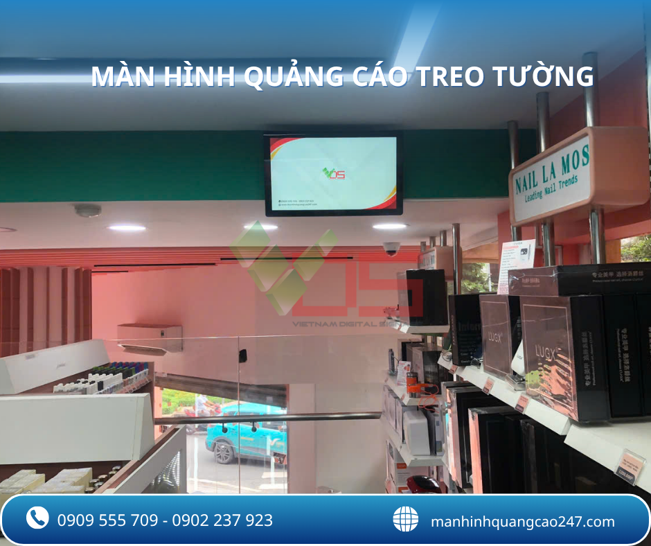 Màn Hình Quảng Cáo Treo Tường – Giải Pháp Hiển Thị Hiện Đại Cho Cửa Hàng Thông Minh