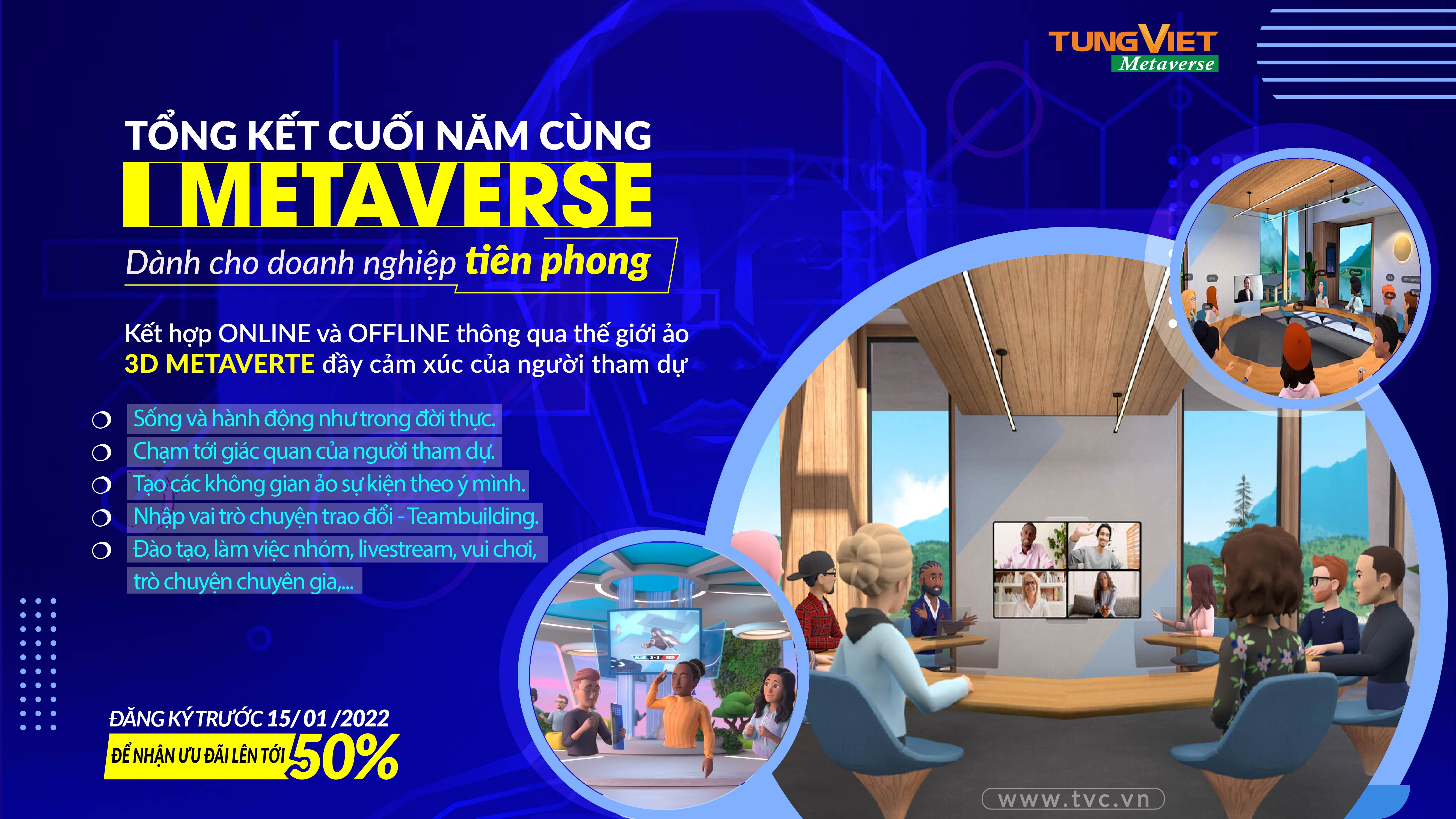 Ưu đãi 50%  cho khách hàng đăng ký sử dụng gói Metaverse Hội nghị tổng kết